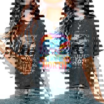 True North Vbs 2025 Trusting Jesus Christian Camp Women's Oversized Comfort T-Shirt - Thegiftio