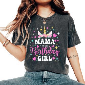 Unicorn Mama Of The Birthday Girl Family Matching Party Women's Oversized Comfort T-Shirt - Thegiftio UK