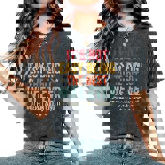 Vintage It's Not Easy Being The Best Wife Ever Mother's Day Women's Oversized Comfort T-Shirt | Mazezy