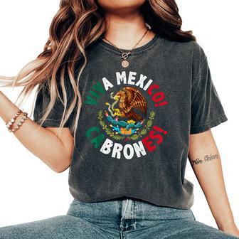 Viva Mexico Cabrones Mexican Independence Day Women Women's Oversized Comfort T-Shirt - Thegiftio UK