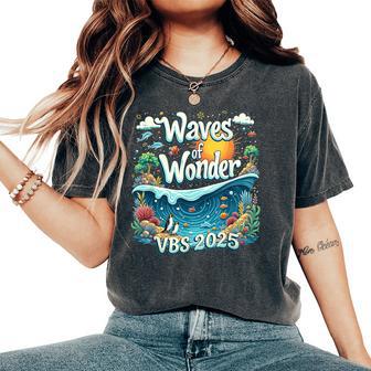 Waves Of Wonder Vbs Ocean Christian Faith Camp 2025 Women's Oversized Comfort T-Shirt - Thegiftio UK