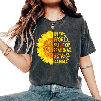 In A World Full Of Grandmas Be A Gamma Mother's Day Women's Oversized Comfort T-Shirt - Thegiftio UK