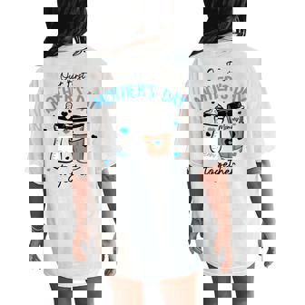 2025 Our First Mother's Day Together New Mom Coffee Lover Women's Oversized Comfort T-Shirt Back Print - Monsterry