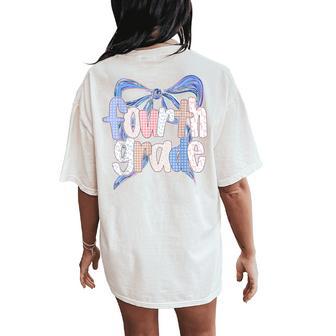 4Th Grade Preppy Floral Coquette Bow Girly Back To School Women's Oversized Comfort T-Shirt Back Print - Thegiftio UK