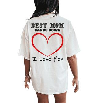 Best Mom Hands Down Handprint Women's Oversized Comfort T-Shirt Back Print - Thegiftio UK