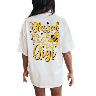 Blessed To Be Called Gigi Woman Women's Oversized Comfort T-Shirt Back Print - Thegiftio UK