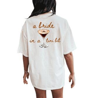 A Bride In A Tini Bit Coffee Style Women's Oversized Comfort T-Shirt Back Print - Thegiftio UK