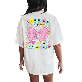 Bruh We Out 2Nd Graders Second Grade Graduation Class 2025 Women's Oversized Comfort T-Shirt Back Print - Thegiftio UK