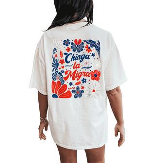 Chinga La Migra Boho Flowers 4Th July For Women Women's Oversized Comfort T-Shirt Back Print - Thegiftio UK