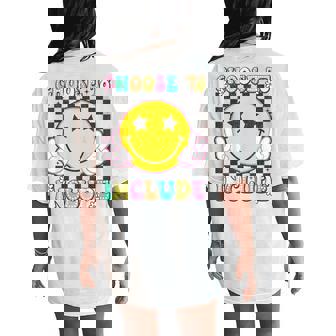 Choose To Include Special Education Teacher Autism Awareness Women's Oversized Comfort T-Shirt Back Print | Mazezy