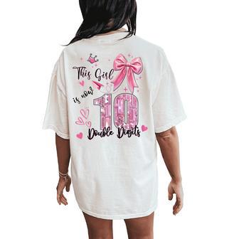 Coquette This Girl Is Now 10 Double Digits Birthday Girls Women's Oversized Comfort T-Shirt Back Print - Thegiftio UK