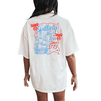 Coquette Spilling The Tea Since 1773 4Th Of July Womens Women's Oversized Comfort T-Shirt Back Print - Thegiftio UK
