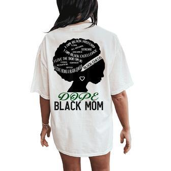 Dope Black Mom Black Mothers Matter Black Queen Mother's Day Women's Oversized Comfort T-Shirt Back Print - Monsterry