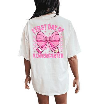 First Day Of Kindergarten Coquette Bow Back To School Girls Women's Oversized Comfort T-Shirt Back Print | Mazezy