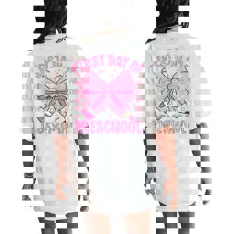 First Day Of Preschool Coquette Bow Back To School Girls Women's Oversized Comfort T-Shirt Back Print - Monsterry