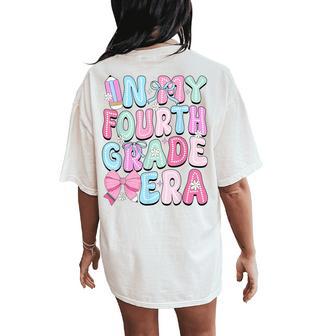 In My Fourth Grade Era Teacher Girl Bow Back To School Women's Oversized Comfort T-Shirt Back Print - Thegiftio UK