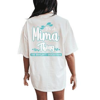 Mima For MomGrandma On Mother’S Day Birthday Women's Oversized Comfort T-Shirt Back Print - Thegiftio UK