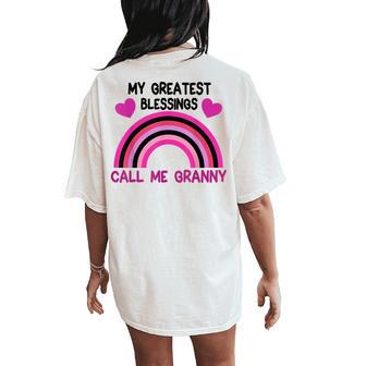 My Greatest Blessings Call Me Granny Rainbow Women's Oversized Comfort T-Shirt Back Print - Thegiftio UK