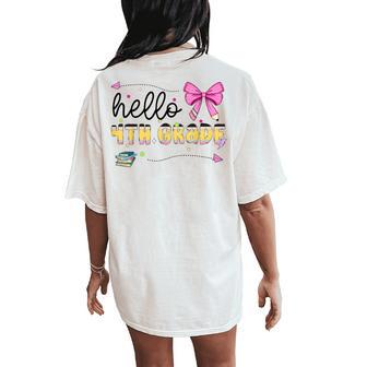 Hello 4Th Grade Girls Coquette Fourth Grade Back To School Women's Oversized Comfort T-Shirt Back Print - Thegiftio UK