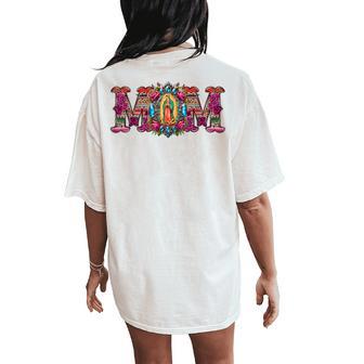 Heritage Mexican Mom Virgen De Guadalupe Mother's Day Women's Oversized Comfort T-Shirt Back Print - Thegiftio UK