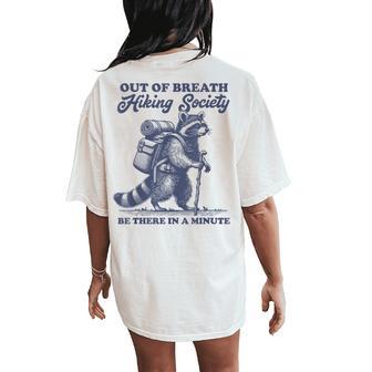 Hiker Out Of Breath Hiking Society Raccoon Hiking Women's Oversized Comfort T-Shirt Back Print - Thegiftio UK