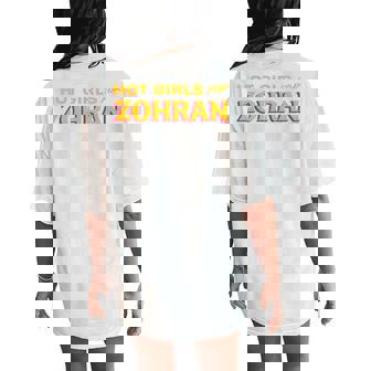 Hot Girls For Zohran Mamdani Zohran For Nyc Mayor 2025 Women's Oversized Comfort T-Shirt Back Print | Mazezy