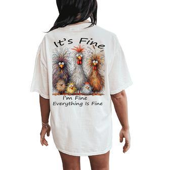 I'm Fine It's Fine Everything Is Fine Chicken Thanksgiving Women's Oversized Comfort T-Shirt Back Print - Thegiftio UK