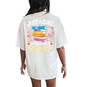 Just A Girl Who Loves Books Lover Reading Librarian Bookish Women's Oversized Comfort T-Shirt Back Print - Thegiftio UK