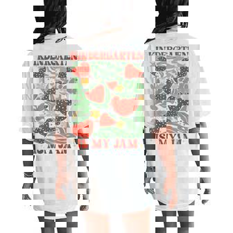 Kindergarten Is My Jam Boho Floral Strawberry Back To School Women's Oversized Comfort T-Shirt Back Print - Thegiftio