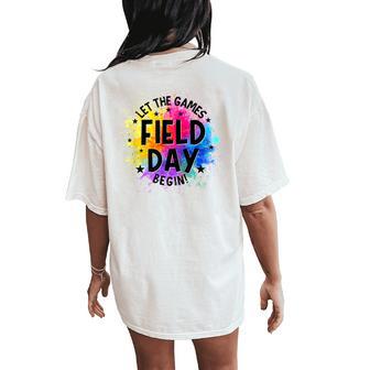 Let The Games Begin Field Day Fun Day Teachers Boys Girls Women's Oversized Comfort T-Shirt Back Print - Thegiftio UK