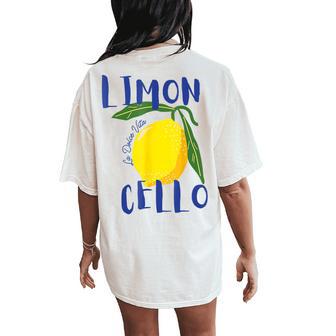 Limoncello La Dolce Vita Italian Lemon Women Women's Oversized Comfort T-Shirt Back Print - Thegiftio UK