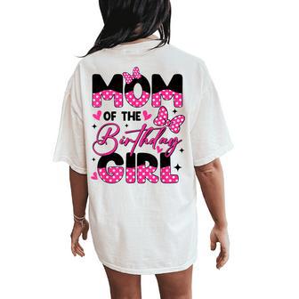 Mom Of The Birthday Girl Pink Family Birthday Girls Party Women's Oversized Comfort T-Shirt Back Print - Thegiftio UK