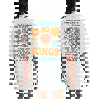 No Kings In America We The People Retro Boho Floral Lovers Women's Oversized Comfort T-Shirt Back Print | Mazezy
