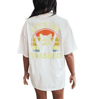 Raccoon Lets Get Trashed Sarcastic Graphic Women's Oversized Comfort T-Shirt Back Print - Thegiftio UK