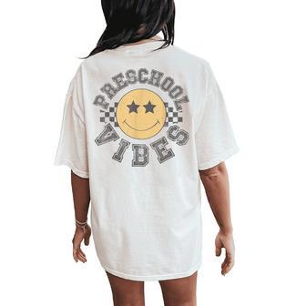 Retro Preschool Vibes Teacher Student 1St Day Back To School Women's Oversized Comfort T-Shirt Back Print - Thegiftio UK