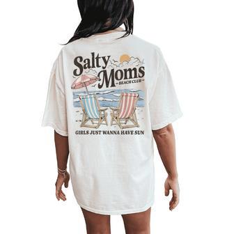 Salty Moms Beach Club Girls Just Wanna Have Fun Summer Women's Oversized Comfort T-Shirt Back Print - Thegiftio UK