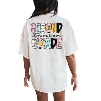 Second Grade Dream Team Back To School 1St Grade Teacher Women's Oversized Comfort T-Shirt Back Print - Thegiftio UK