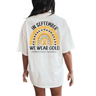 In September We Wear Gold Rainbow Childhood Cancer Awareness Women's Oversized Comfort T-Shirt Back Print - Thegiftio UK