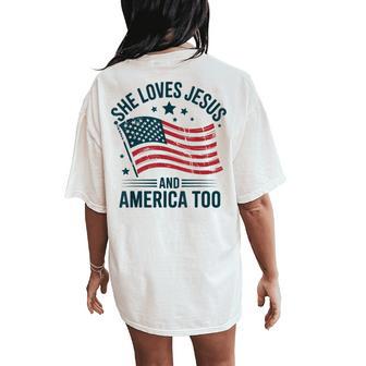 She Loves Jesus And America Too American Usa Flag Women Women's Oversized Comfort T-Shirt Back Print - Thegiftio UK