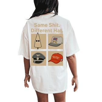 Same Shit Different Hat For Women Women's Oversized Comfort T-Shirt Back Print - Thegiftio UK