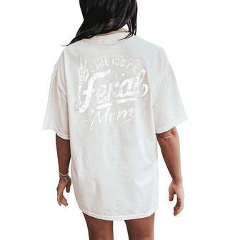 Somebody's Feral Mom Mother's Day Graphic Women's Oversized Comfort T-Shirt Back Print - Thegiftio UK