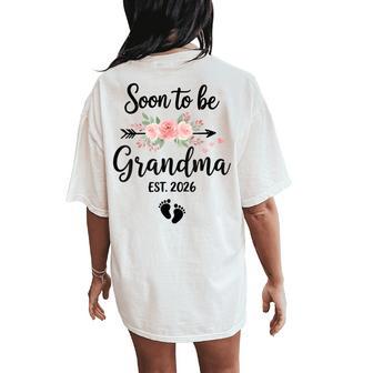 Soon To Be Grandma 2026 Women's Oversized Comfort T-Shirt Back Print - Thegiftio UK