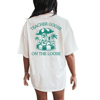 Vintage Silly Goose Last Day Of School Teacher Summer Break Women's Oversized Comfort T-Shirt Back Print - Thegiftio UK