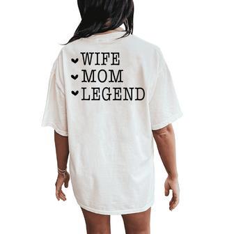 Wife Mom Legend Mother's Day Mama Women's Oversized Comfort T-Shirt Back Print - Thegiftio UK