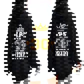 30歳の男性と女性のためのハッピー30歳の誕生日のアイデア レディース オーバーサイズ パーカー バックプリント - Kawaiitshirt