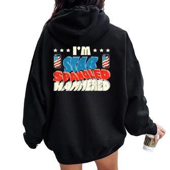 4Th Of July Im Star Spangled Hammered Men Women Oversized Hoodie Back Print - Thegiftio UK