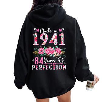 84 Year Old Made In 1941 Floral 84Th Birthday Women Women Oversized Hoodie Back Print - Thegiftio UK