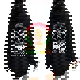 Afro Woman Dope Black Mom Melanin Pride Mother Black Mom Women Oversized Hoodie Back Print | Mazezy