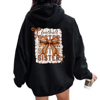 American Football Sister Coquette Bow Thanksgiving For Girls Women Oversized Hoodie Back Print - Thegiftio UK