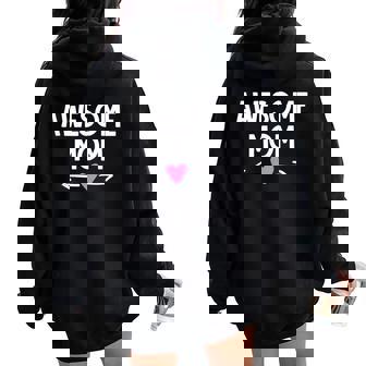 Awesome Mom Mother's Day Birthday Mama Women Oversized Hoodie Back Print | Mazezy
